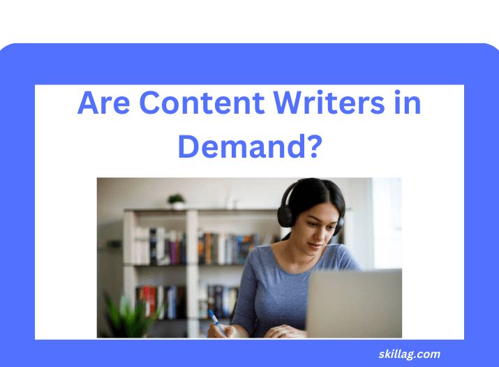 Are Content Writers in Demand
