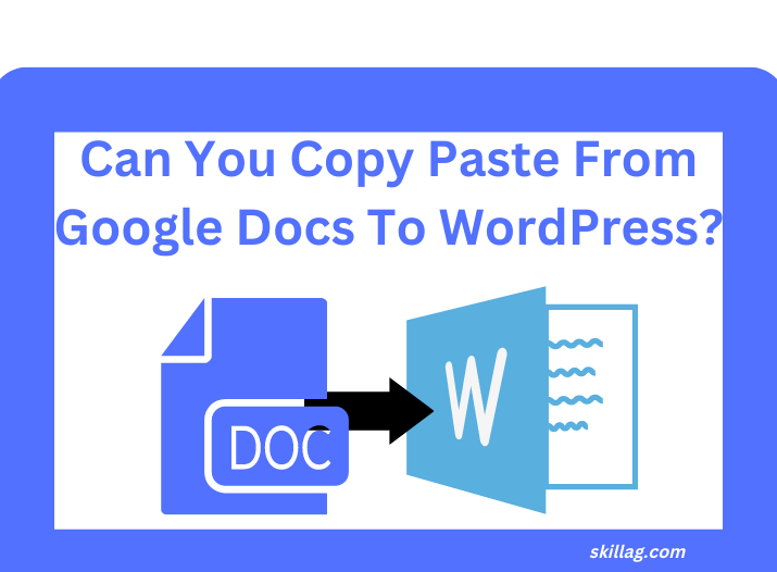 Can You Copy Paste From Google Docs To WordPress