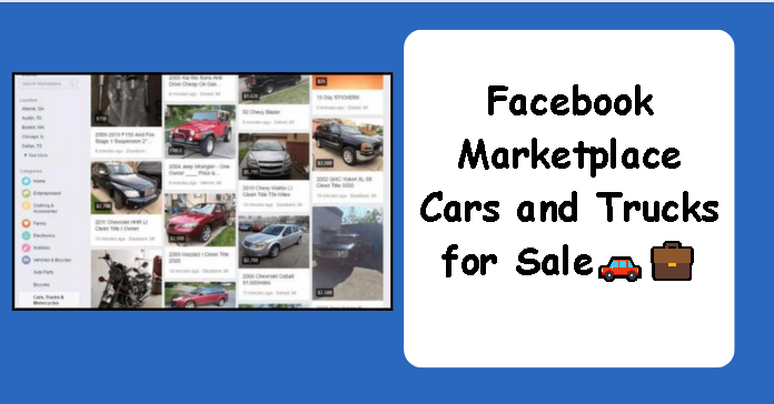Facebook Marketplace Cars and Trucks for Sale: Buy and Sell Online🚗💼