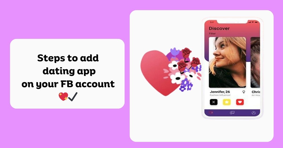 Facebook dating for singles: Steps to add dating app on your FB account💖✔