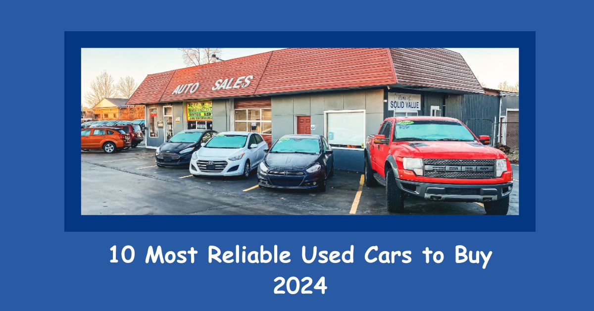 FB Marketplace Used Cars For Sale: 10 Most Reliable Used Cars to Buy 2024