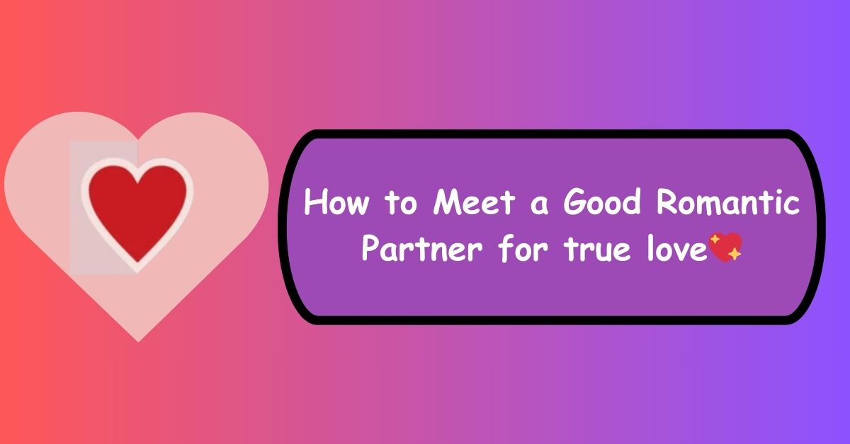 Facebook Dating: How to Meet a Good Romantic Partner for true love💖