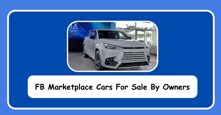 FB Marketplace Cars For Sell: A Step-by-Step Guide for Owners