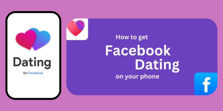 Get Facebook Dating App—How to Get the FB Dating App on Your Phone