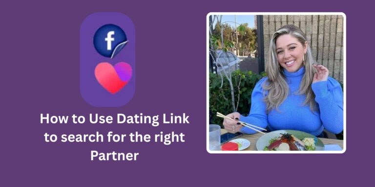 How to Find a Dating Link on Facebook: Search for the right partner.