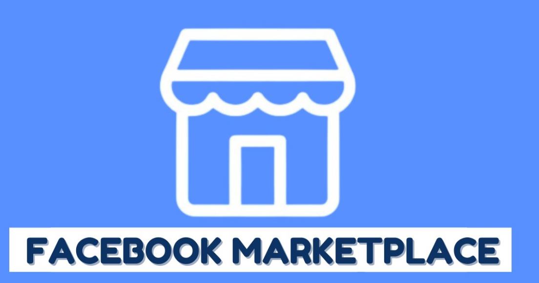 Facebook Marketplace App: How to Get Started with Facebook Marketplace